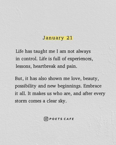 Life Has Taught Me Quotes, Brighter Days Ahead Quotes, Poets Cafe, Control Quotes, Together Quotes, Brighter Days, Lovers Quotes, Love Life Quotes, Clear Sky