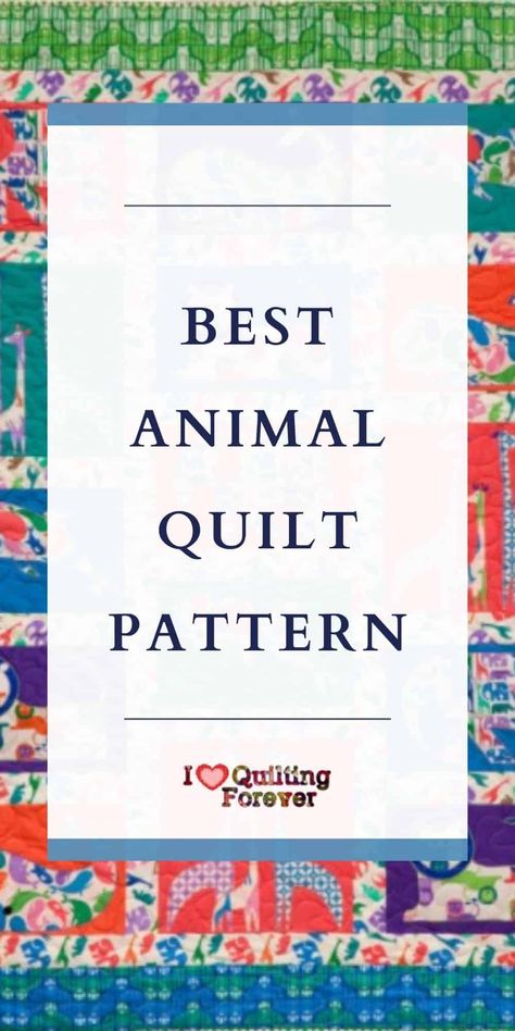 10 Best Animal Quilt Pattern Animal Quilt Patterns, Elephant Quilts Pattern, Quilted Wall Hangings Patterns, Animal Print Quilt, Farm Animal Quilt, Baby Quilt Patterns Easy, Unicorn Quilt, Wildlife Quilts, Animal Baby Quilt