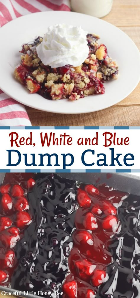 If you want a quick and easy patriotic dessert for Memorial Day or the 4th of July, then you will definitely want to try this Red, White and Blue Dump Cake that is made with pie filling and a boxed cake mix! Find the recipe at gracefullittlehoneybee.com #dumpcake #easydessert #4thofjuly #memorialday 4th Of July Dump Cake, 4th Of July Desserts Cake, Memorial Desserts, Labor Day Dessert Ideas, Desserts For Memorial Day, Blueberry Dump Cake Recipes, July Dump, Memorial Day Desserts, Memorial Day Foods