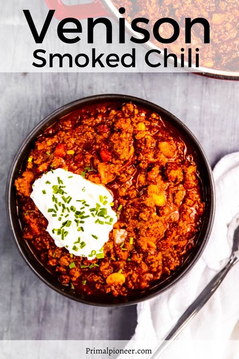 Deer Sausage Chili Recipe, Venison Smoker Recipes, Smoked Venison Chili, Best Venison Chili Recipe, Smoked Venison Roast Recipe, Venison Chilli, Deer Chili Recipe, Smoked Chili Recipe, Venison Chili Recipe