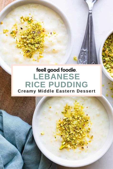 Persian Rice Pudding, Arabic Rice Pudding, Rice Pudding Flavors, Pistachio Rice Pudding, Middle Eastern Rice Pudding, Egyptian Rice Pudding, Lebanese Rice Pudding, Lebanese Pudding, Jordanian Recipes