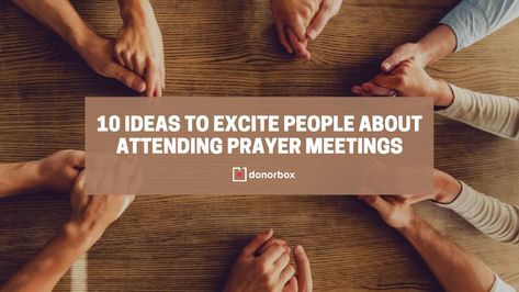 People these days aren't excited about prayer meetings anymore but these 10 fresh prayer meeting ideas will help liven up yours by bringing innovativeness. Weekly Meeting, Meeting Activities, Connect With God, Meeting Ideas, Sunday Sermons, Online Prayer, Thanksgiving Prayer, Prayer Meeting, Prayer Group