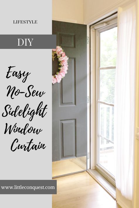 DIY: Easy No-Sew Sidelight Window Curtain ��– Little Conquest Sidelight Window Covering Ideas, Sidelight Window Coverings, Front Door Sidelights Coverings, Side Light Window Treatments Front Door Living Room, Front Door Side Lights Privacy, Sidelight Window Ideas, Front Door Window Covering Ideas, Sidelight Window Coverings Front Doors, Front Door Sidelights Privacy