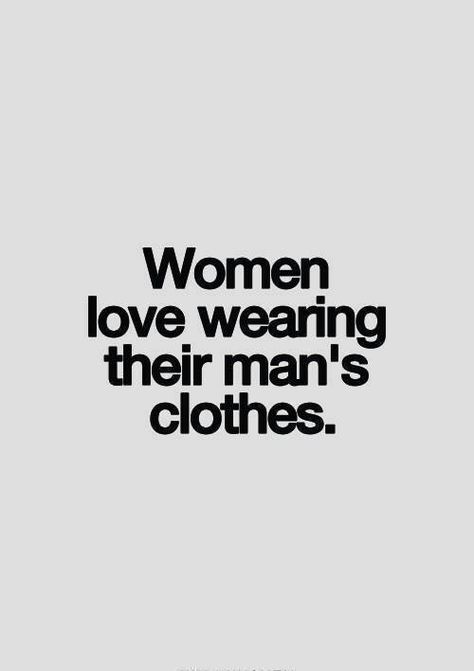 Image via We Heart It https://weheartit.com/entry/105771394 #<3 #clothes #love #man #quotes #true #women #words Mans Clothes, Clothes Quotes, One Word Caption, Business Marketing Design, Boyfriend Outfit, His Clothes, Outfit Quotes, Qoutes About Love, Hubby Love