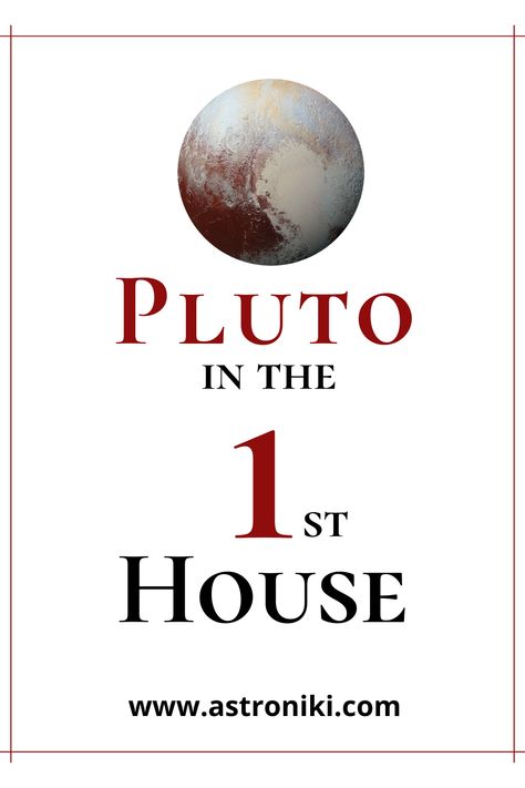 People with Pluto in 1st house are the most memorable people that others are either fascinated and obsessed with them, or can’t stand them. They have the most transformative life of all. Pluto In 1st, Pluto Second House, Pluto First House, Pluto In 4th House, Pluto In 3rd House, Pluto In The 1st House, March Aries, House Astrology, Law Of Karma