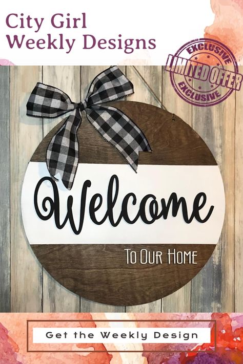 City Girl Weekly Designs is your go-to weekly deals for handcrafted home decor and more. Each week a new design will be available for a special price for one week only. This “Welcome To Our Home” 3D wood sign is perfect to welcome anyone to your home as well! It measures 16″ round and is 1/4″ thick, available in two color combinations. #woodsign #welcome #welcomesign #welcometoourhome Round Wood Welcome Sign, Home Door Hanger, Mason Jar Candy, Wood Welcome Sign, Round Signs, Round Door Hanger, Marketing Photos, Sell Diy, Round Door