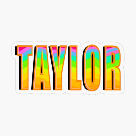 Get my art printed on awesome products. Support me at Redbubble #RBandME: https://www.redbubble.com/i/sticker/Top-10-best-personalized-name-gifts-personalised-Graffiti-Taylor-by-Artonmytee/153965212.O9UDB?asc=u Taylor Swift Name Tag Design, Names Stickers Printable, Cute Multicolor T-shirt With Name Print, Taylor Name, Custom Name Stickers, My Name Is Sticker Graffiti, College Names, Holiday Gift Sets, Unique Baby Gifts