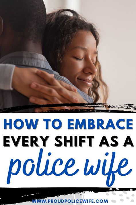 There are pros and cons to every law enforcement shift. Here's how to positively embrace each shift as a police wife. Law Enforcement Wife, Police Girlfriend, Law Enforcement Family, Police Officer Wife, Police Wife Life, Husband Appreciation, Police Family, Leo Wife, Family Wellness