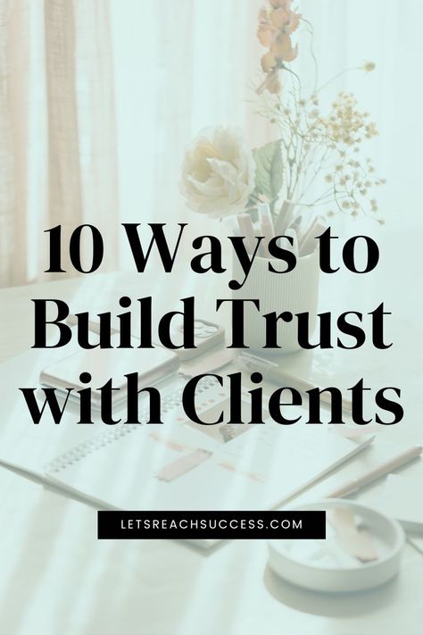 Retaining repeat clients is mostly about establishing trust. Here are 10 ways you can build trust with your clients: Bills Quotes, Trust In Relationships, How To Get Clients, Setting Boundaries, Build Trust, Business Resources, Relationship Tips, Trust Yourself, Trust Me