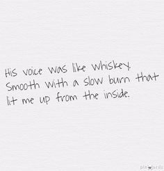 Burn Quotes, Burned Quotes, Story Prompts, Slow Burn, Whiskey, Quotes