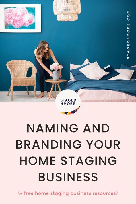 Home Staging Branding, Home Staging Business Names, Home Staging Business, Staging Business, Naming Your Business, Home Staging Tips, Building Renovation, School Website, Business Checks