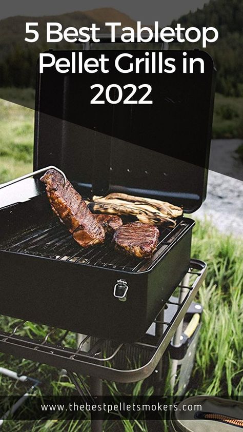 5 Best Tabletop Pellet Grills in 2022 Flat Top Grills, Table Top Grill, Pellet Smokers, Pellet Grills, Pellet Grill, Grilling, Table Top