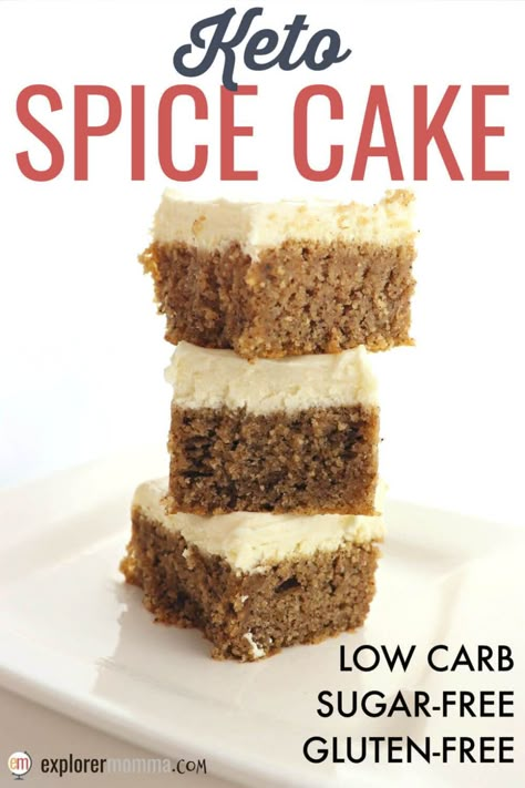 Best Ever Keto Spice Cake {Sugar Free} | Explorer Momma Keto Spice Cake, Keto Cakes, Keto Baking, Keto Cinnamon Rolls, Desserts Keto, Low Carb Cake, Postre Keto, Low Carb Snack, Keto Friendly Desserts