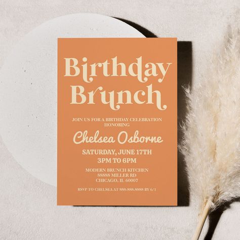 Birthday Brunch Invitations, Nineteen Birthday, Birthday Brunch Party, Brunch Birthday Party, Orange Birthday, Design Motivation, Party 2023, Birthday Dinner Party, Retro Minimalist