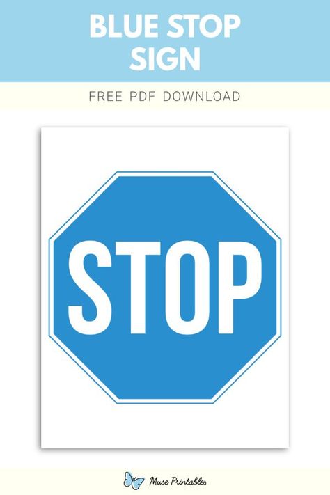 Free printable blue stop sign template in PDF format. Download it at https://museprintables.com/download/sign/blue-stop/ Stop Sign Template, Speed Limit Signs, Happy Birthday Woman, Danger Signs, Happy Birthday Dog, Download Sign, Stop Sign, Dog Images, Sign Templates