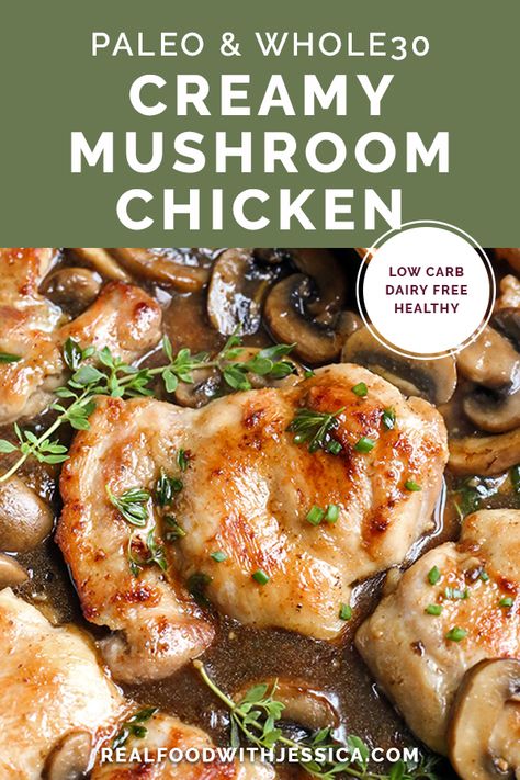 This Paleo Creamy Mushroom Chicken is a one-pot meal that is so satisfying and flavorful. Juicy chicken, tender mushrooms and a luscious sauce. It’s Whole30, gluten free, dairy free, and low carb. #paleo #whole30 #glutenfree #dairyfree #lowcarb | realfoodwithjessica.com @realfoodwithjessica Chicken Lombardy Recipes, Creamy Mushroom Chicken, Best Paleo Recipes, Chicken Mushroom Recipes, Whole30 Dinners, Chicken Tender, Creamy Mushrooms, Paleo Dinner, So Satisfying