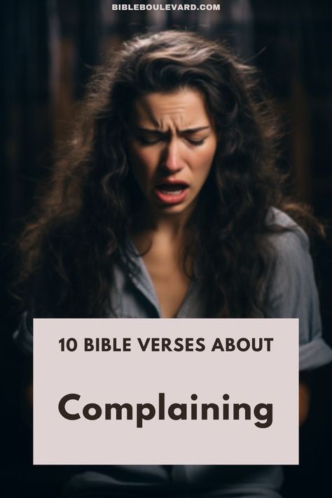 The 10 Best Bible Verses About Complaining Stop Complaining, Thankful Heart, Best Bible Verses, Bible Study Notebook, Bible Teachings, Bible Study Notes, Bible Stories, Study Notes, S Word