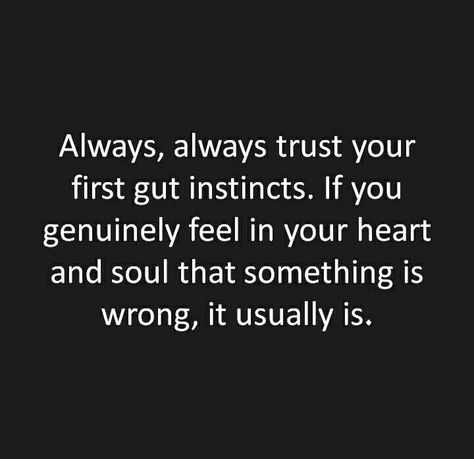 ☆ My Intuition Is So Strong, Gut Instinct, Gut Feelings, Gut Feeling, Insightful Quotes, Inner Voice, Golden Rule, Heart And Soul, Meaningful Words