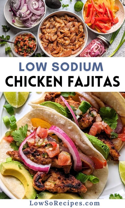 Low Sodium Chicken Fajitas Low Carb Low Sodium Chicken Recipes, Low Sodium Mediterranean Recipes, Easy Low Sodium Chicken Recipes, Low Sodium Dinners Easy, Instapot Low Sodium Chicken Recipes, Low Sodium Diet Recipes, Low Sodium Picnic Food, Low Sodium Chicken Fajitas, Low Sodium Meals Dinners