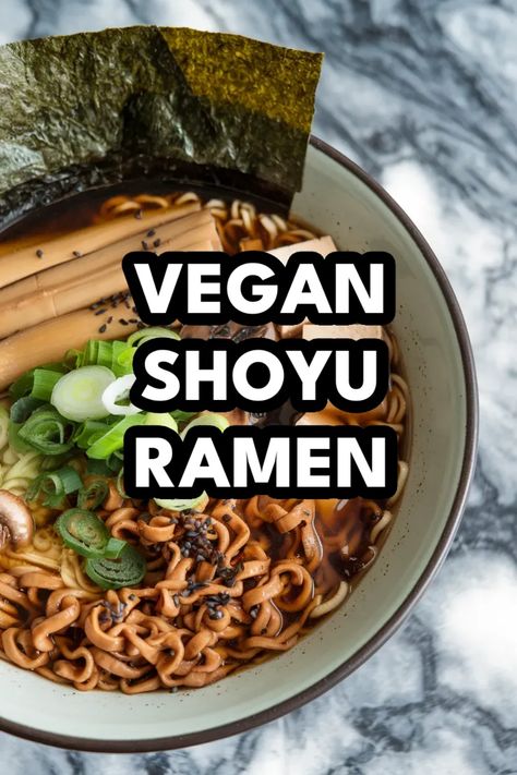 A photo of a  Vegan Shoyu Ramen a Vegan Ramen Vegetarian Ramen Recipe, Vegan Ramen Recipes, Authentic Ramen, Vegetable Ramen, Quick Vegetarian Dinner, Vegetarian Ramen, Shoyu Ramen, Ramen Recipe, Homemade Ramen