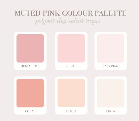 Muted Pink Colour Palette, Polymer Clay Colour Recipes Polymer Clay Color Recipes, Clay Color Recipe, Pink Colour Palette, Peach Color Palettes, Color Recipe, Pink Color Palette, Pink Palette, Clay Color, Muted Pink