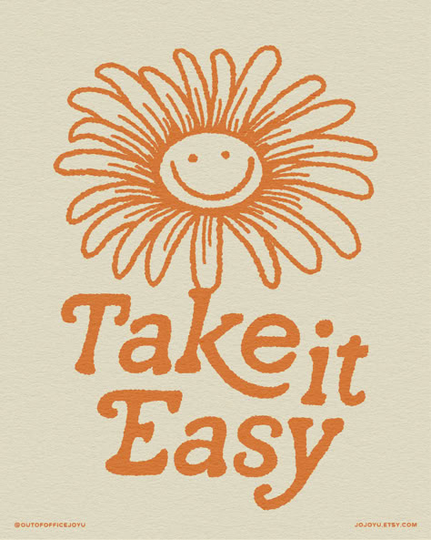 Take it Easy with flower illustration wall art print for office, bedroom, kids childrens room, creative art print download retro style decor Take It Easy Poster, Retro Art Print, Take It Easy Aesthetic, Vintage Illustration Art Retro, Retro Prints And Patterns, Printable Wall Art Bedroom Free Prints, Retro Illustration Graphics, Free Wall Prints, Summer Illustration Art