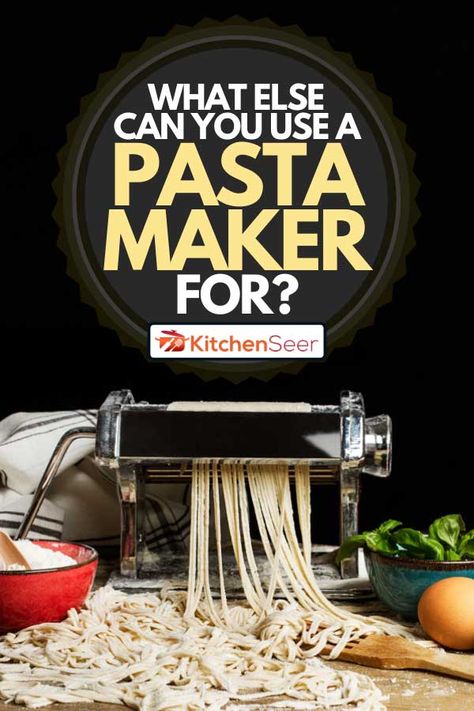 What Else Can You Use a Pasta Maker For? [9 Awesome Ideas!] - Kitchen Seer Pasta Roller Recipes, Pasta Machine Recipes, Pasta Maker Recipes, Kitchenaid Pasta Maker, Easy Homemade Crackers, Homemade Pasta Noodles, Noodle Recipes Homemade, Pasta Makers, Pasta Making Tools