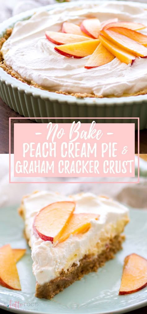 No Bake Graham Cracker Crust, Peach Cream Pie, Easy Peach Pie, Easy Cream Pie, Cream Pie Filling, No Bake Summer Desserts, Peach Pie Filling, Peach Dessert Recipes, Biscuits Graham