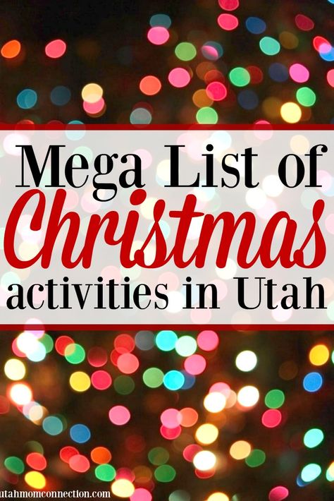 Plan your holiday season with our Mega List of Christmas Activities in Utah and be sure to have a fun and memorable Christmas with your families. Utah Christmas, Utah Mom, Activities List, Christmas Things To Do, Christmas Background Images, List Of Activities, Christmas Time Is Here, Wonderful Time Of The Year, Jingle All The Way