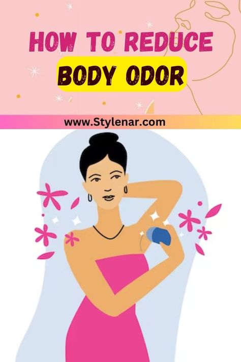 🌸✨ Say goodbye to body odor with these effective strategies! Discover how to naturally reduce body odor and stay fresh all day long. 🌿💧 From proper hygiene habits to dietary adjustments, we've got you covered. Embrace these tips and tricks to boost your confidence and keep unpleasant odors at bay! 🌟🛁 Let's nurture a fresher, happier you! #BodyOdorSolutions#women health #women #stylenar #women style Body Odor Remedies, Look Good Everyday, Odor Remedies, Health Women, Proper Hygiene, Look Put Together, High Fashion Editorial, Women Health, Boost Your Confidence