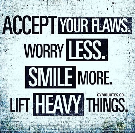 Instagram post by Women Who Lift Weights • Feb 17, 2019 at 12:00am UTC Accept Your Flaws, Worry Less Smile More, Keto Quote, Gym Memes Funny, Fashionable Hostess, Believe In Yourself Quotes, Fitness Motivational, Gym Quotes, Becoming A Better You