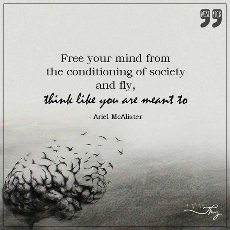 Conditioned Mind Quotes, Free Your Mind Quotes, Mindful Thoughts, The Minds Journal, Minds Journal, Psychological Facts, Deep Lines, Free Your Mind, Stomach Problems