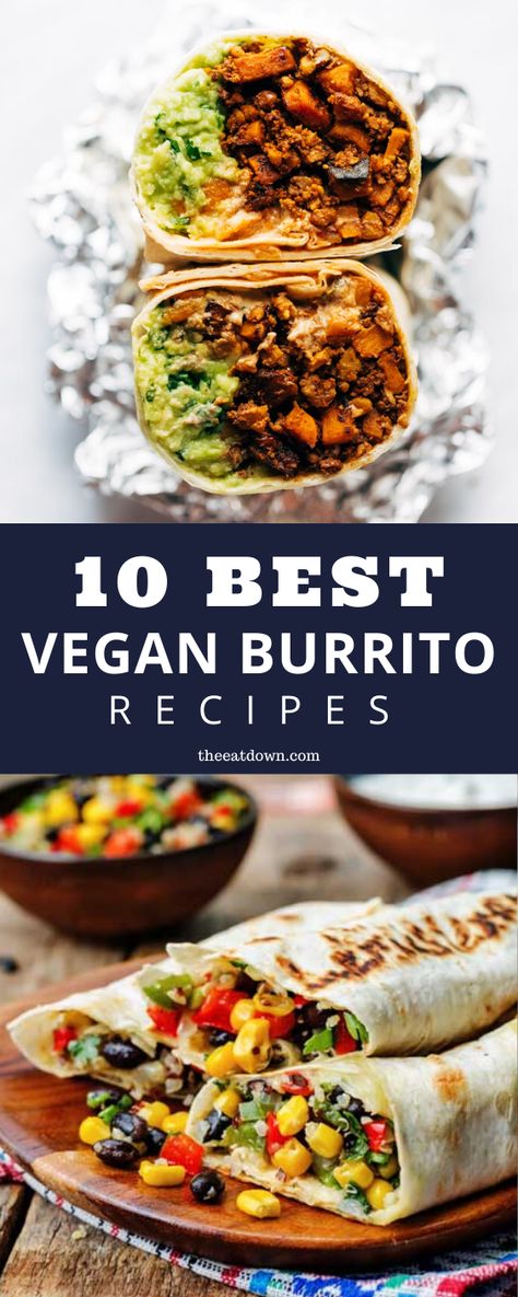 Burrito Vegan, Vegan Burritos, Burrito Recipes, Vegetarian Burrito, Vegan Breakfast Burrito, Vegan Burrito, Burrito Bowls, Burritos Recipe, Vegetarian Breakfast