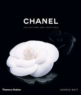 Chanel: Collections and Creations (Hardback) Camellia Chanel, Camelia Chanel, Books Decor, Chanel Camellia, Helmut Newton, Chanel No 5, Chanel Collection, Signature Fragrance, Dior Couture