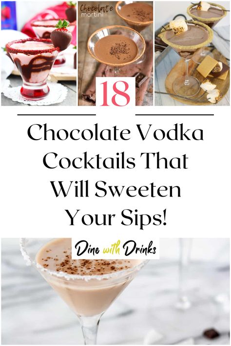 Collage of 4 chocolate vodka cocktails. 360 Chocolate Vodka Drinks, 360 Double Chocolate Vodka Recipes, Chocolate Vodka Martini, Cocktails With Chocolate Liquor, Double Chocolate Vodka Drinks, Chocolate Vodka Recipes, Chocolate Vodka Cocktails, Drinks With Chocolate Vodka, Chocolate Vodka Drinks