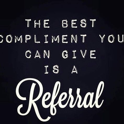 I have posted this so many times! I will always go back to ask for my compliment! 😉👍🏻 #referrals #realestate #realtorslife #orlandohomes… Loan Originator, Mortgage Quotes, Mortgage Loan Originator, Hairstylist Quotes, Real Estate Memes, Salon Quotes, Small Business Quotes, Mortgage Loan, Balayage Ombré