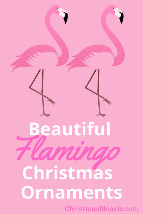 Diy Flamingo Ornament, Flamingo Christmas Ornaments Diy, Flamingo Ornaments Diy, Flamingo Christmas Tree, Pink Flamingo Christmas, Christmas Mosaics, Doctor Who Christmas, Beautiful Flamingo, Flamingo Ornament