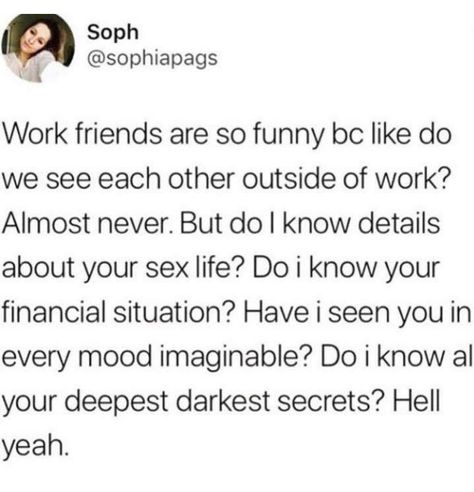 Work Friends Quotes, Retail Humor, Funny Tumblr Comments, Work Friends, Funny Work, Friend Memes, Minions Quotes, Relatable Tweets, Work Memes