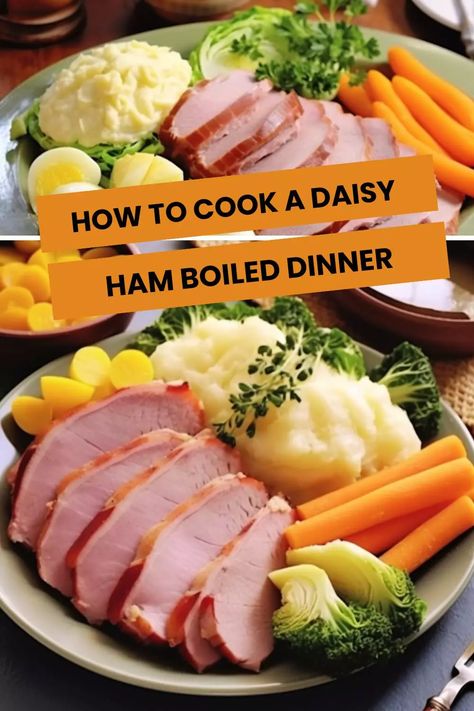 how to cook a daisy ham boiled dinner Ham Boiled Dinner Recipe, Daisy Ham Recipe, Boiled Ham Dinner, Ham Boiled Dinner, Boiled Dinner Recipe, New England Boiled Dinner, Picnic Ham, Boiled Ham, Boiled Dinner