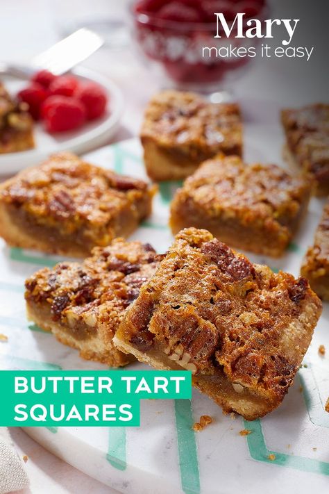 Butter Tart Squares Mary Berg, Butter Tart Bars Squares, Butter Tart Bars Recipe, Buttertart Squares Easy, Butter Tart Squares Recipe, Butter Tarts Squares, Mary Berg Kitchen Crush Recipes, Buttertart Squares, Mary Berg Makes It Easy Recipes