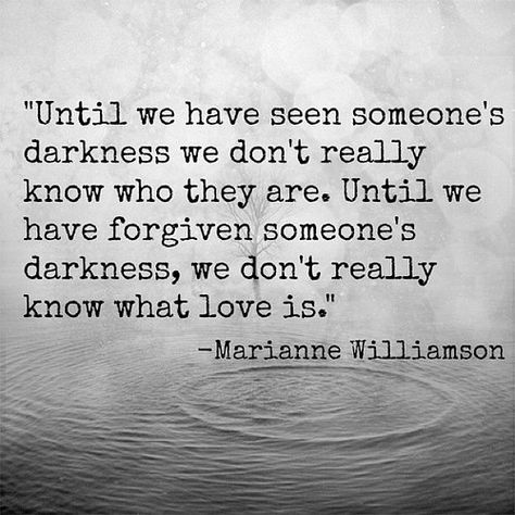 This! Right here. What my boyfriend has taught me is amazing. He totally messed up but I gave him a chance to make things right and did he ever. The BEST apology is changed behavior and going above and beyond to make things right. Thank you, Justin, for being a real man Show Me The Darkest Parts Of Your Soul, Stephen Burnett, C.s. Lewis, Unconditional Love Quotes, Behind Blue Eyes, A Course In Miracles, Kahlil Gibran, E Card, Blackbird