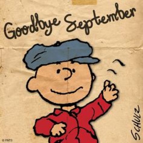 Freedom's Drum Blogger: Goodbye September Goodbye Summer Quotes, Good Bye Summer, Goodbye September, Goodbye Summer, Peanuts Cartoon, Hello October, Snoopy Pictures, Snoopy Love, Good Bye