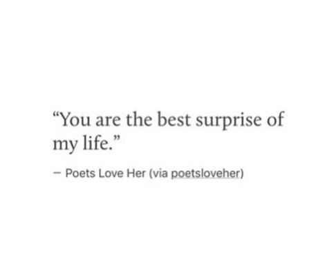 < xo > ❤❤❤ Surprise Quotes Unexpected, Unexpected Love Quotes, Cute Quotes For Him, Cute Texts For Him, Text For Him, Poem Quotes, Instagram Quotes, Romantic Quotes, Quotes For Him