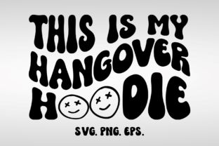 This Is My Hangover Hoodie, Hangover Hoodie, Hoodie Logo, Tshirt Ideas, Hat Ideas, We're Hiring, Templates Free, Cricut Ideas, Premium Fonts