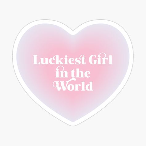 Lucky Girl Aesthetic, Luckiest Girl In The World, Gradient Aesthetic, Aesthetic Gradient, 25 Birthday, Lucky Girl Syndrome, Kindle Stickers, Sticker Design Inspiration, Colorful Stickers