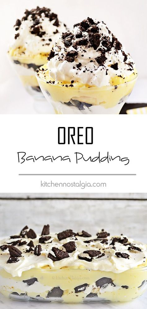 Oreo Banana Pudding, Pudding Recipes Homemade, Kitchen Nostalgia, Banana Pudding Desserts, Spring Recipes Dessert, Banana Pudding Recipe, Easy Puddings, Oreo Recipes, Banana Dessert