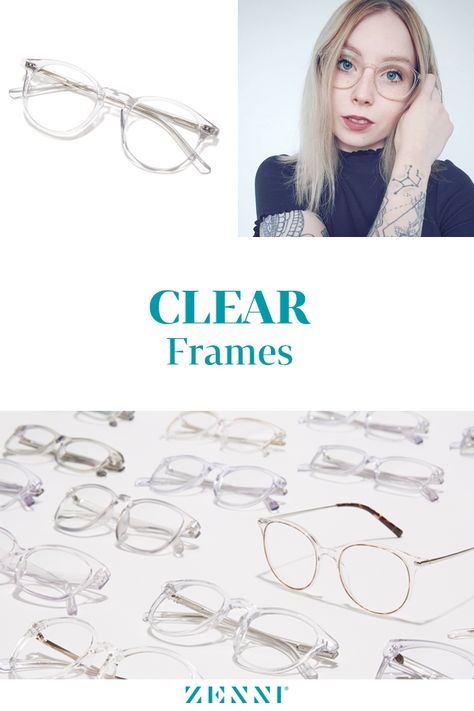 When people want bolder eyewear, they typically opt for frames in black, brown, or tortoiseshell. Clear frames are another option for making a statement with your eyewear. While clear frames have been around for a while now, they’ve only started to gain in popularity more recently. Today, Zenni offers a wide range of clear frames in a variety of shapes and sizes.  Also known as translucent or colorless frames, clear glasses are great for both men and women and add fun style to your overall look. Clear Plastic Frames Glasses Woman, Clear Frames Eyeglasses For Women, Transparent Eyeglasses Women, Clear Eye Glasses Frames, Clear Glass Frames Women, Zenni Glasses Woman Popular, Womens Clear Glasses Frames, Clear Eyeglasses For Women, Clear Frame Glasses Woman