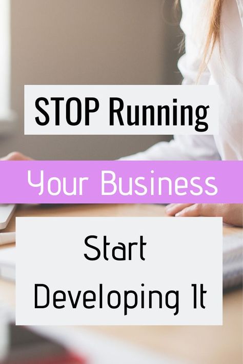 Stop running your business and start developing it.  Business advice for small business owners.  #BusinessTip Business Development Ideas, Online Marketing Quotes, Startup Tips, Airbnb Promotion, Running A Business, Bulk Email, Online Selling, Branding Business, B2b Marketing