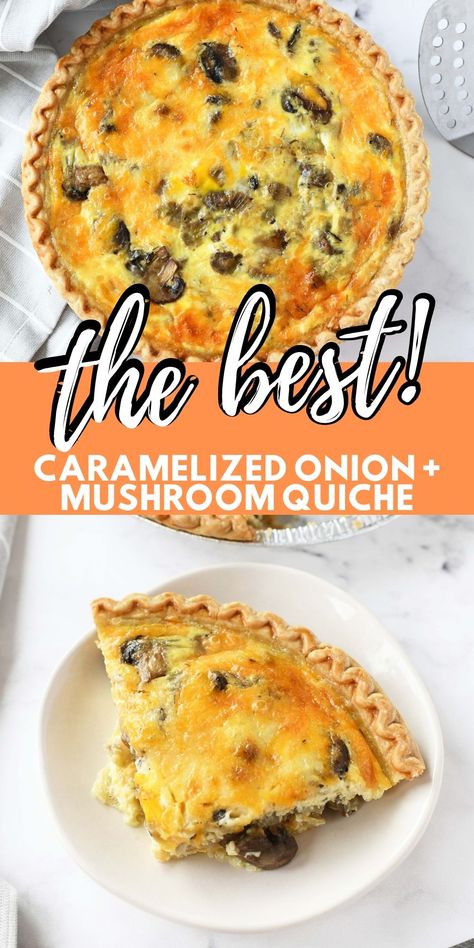 Cheese And Onion Quiche Recipes, Onion Quiche Recipes, Mushroom Quiche Recipes, Quiche Mushroom, Caramelized Onion Quiche, Caramelized Mushrooms, Buttery Flaky Pie Crust, Caramelized Onions And Mushrooms, Onion Quiche