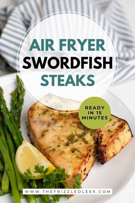 Make these Air Fryer Swordfish Steaks for an easy and delicious weeknight dinner. Our quick swordfish marinade adds so much flavor, and the air fryer cooks this fish to perfection, in under 15 minutes! Air Fryer Swordfish, Swordfish Marinade, Swordfish Steak Recipe, Turkey Lentil Soup, Swordfish Steak, Yummy Dinner Ideas, Healthy Seafood Recipes, Swordfish Recipes, Schnitzel Recipes